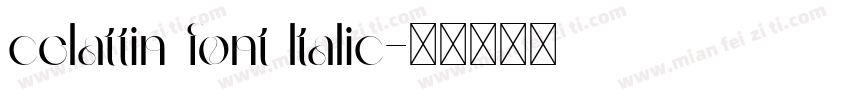 celattin font Italic字体转换